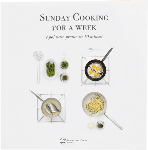 libro sunday cooking for a week e poi tutto pronto in 10 minuti | Giuliano Cingoli